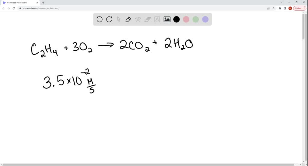 SOLVED Consider the combustion of ethylene C2H4 g 3O2 g