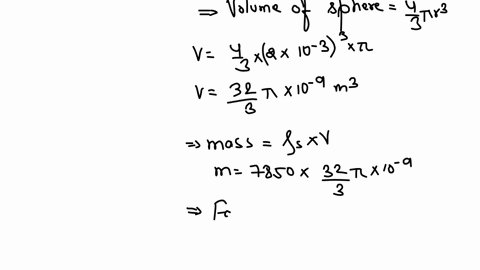 at-what-speed-does-a-steel-sphere-of-radius-2-mm-fall-into-a-tank-of-glycerin-viscosity-83-poise-at-an-instant-when-its-acceleration-is-half-that-of-a-body-in-free-fall-what-is-the-terminal-velocity-o