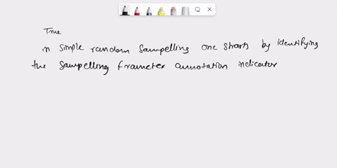 true-or-false-in-simple-random-sampling-each-member-of-the-population-is-assigned-a-unique-identification-number-and-then-a-set-of-numbers-is-selected-at-random-to-determine-the-individuals-78694