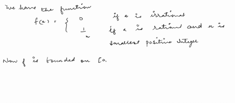 define-f-01-r-as-follows-if-a-is-irrational-if-a-is-rational-and-n-is-the-smallest-positive-integer-such-that-a-3-for-some-integer-m-fa-show-that-f-is-riemann-integrable-and-compute-j-f-2-su-99968