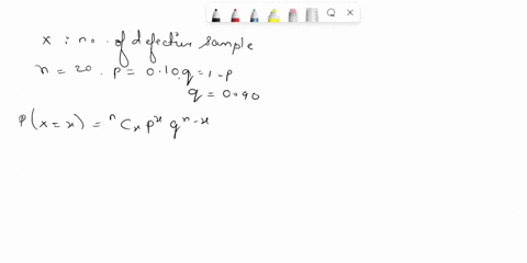 4a-lot-contains-several-thousand-components-10-of-which-are-defective-20-lot-let-x-denote-the-number-of-defectives-components-are-sampled-from-the-in-the-sample-1sm-find-the-probability-that-18086
