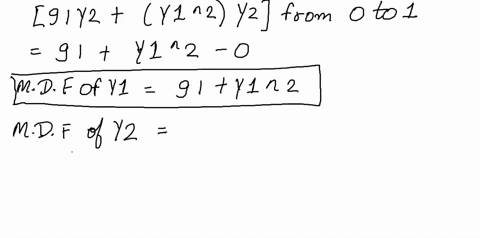 the-joint-density-function-of-y-and-yz-is-given-by-91-y2-0-y1-10-w2-1-0-elsewhere-fy1-92-find-marginal-density-functions_-are-yi-and-yz-independent-b-could-you-tell-whether-yi-and-y2-were-in-19668