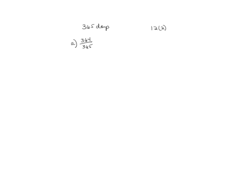 exclude-leap-years-from-the-following-calculations-a-compute-the-probability-that-a-randomly-selected-person-does-not-have-a-birthday-on-march-15-b-compute-the-probability-that-a-randomly-se-38829