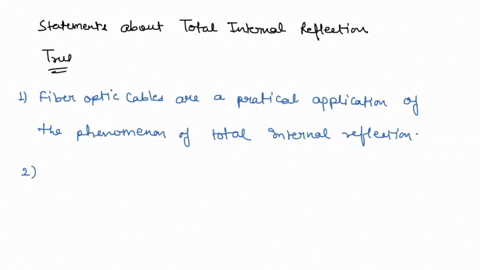 classify-statements-about-total-internal-reflection-as-true-o-false_-true-false-answer-bank-fiber-optic-cables-are-practical-application-of-the-phenomenon-of-total-internal-reflection-when-l-08707