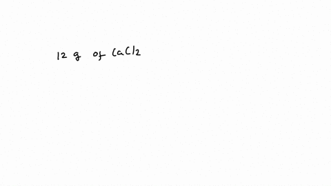 a-cacl2-solution-is-given-to-increase-blood-levels-of-calcium-if-a-patient-receives-53-ml-of-a-12-mv-cacl2-solution-how-many-grams-of-cacl2-were-given-61402