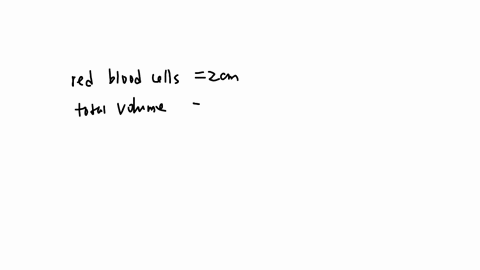 10-using-the-following-illustration-calculate-the-hematocrit-of-the-individual-by-using-ruler-t0-measure-the-packed-cell-volume-and-the-tota-volume-of-blood-determine-if-it-falls-within-norm-39959