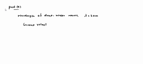 a-what-is-the-group-velocity-of-deep-water-waves-which-have-a-wavelength-of-20-meters-comparable-to-the-size-of-a-small-fishing-boat-or-a-large-yacht-b-what-is-the-group-velocity-of-water-ri-92472