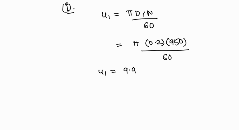 i-need-the-answer-quickly-a-centrifugal-pump-impeller-whose-external-and-internal-diameters-are-400-mm-and-200-mm-respectively-is-running-at-950-rpm-the-rate-of-flow-through-the-pump-is-0035-33847