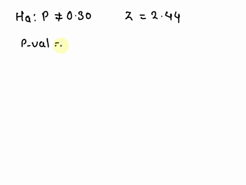 find-the-p-value-for-the-given-information-below-type-your-answer-in-round-to-4-decimalswith-h1-p-030-the-test-statistic-is-z-244-67745