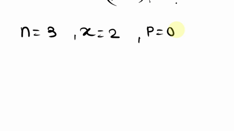 your-company-makes-tanks-75-pass-final-inspection-and-25-fail-and-need-to-be-fixed-three-have-just-been-built-what-is-the-probability-that-2-do-not-pass-inspection-hints-n-p-px-q-93995