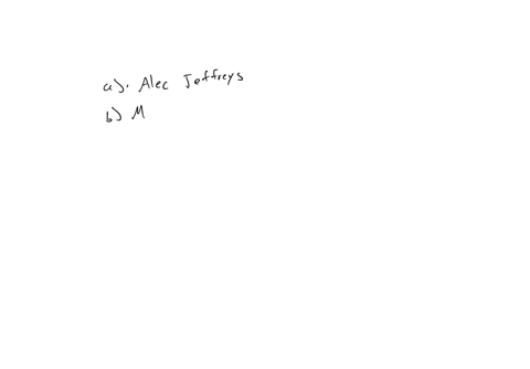 question-10-2-pts-9-minut-who-developed-dna-fingerprinting-alec-jetfreys-machieu-orfis-leon-tattes-cavin-goddard
