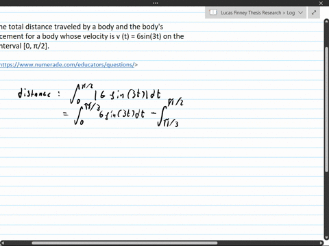 find-the-total-distance-traveled-by-a-body-and-the-bodys-displacement-for-a-body-whose-velocity-is-v-t-6sin3t-on-the-time-interval-0-2-75114