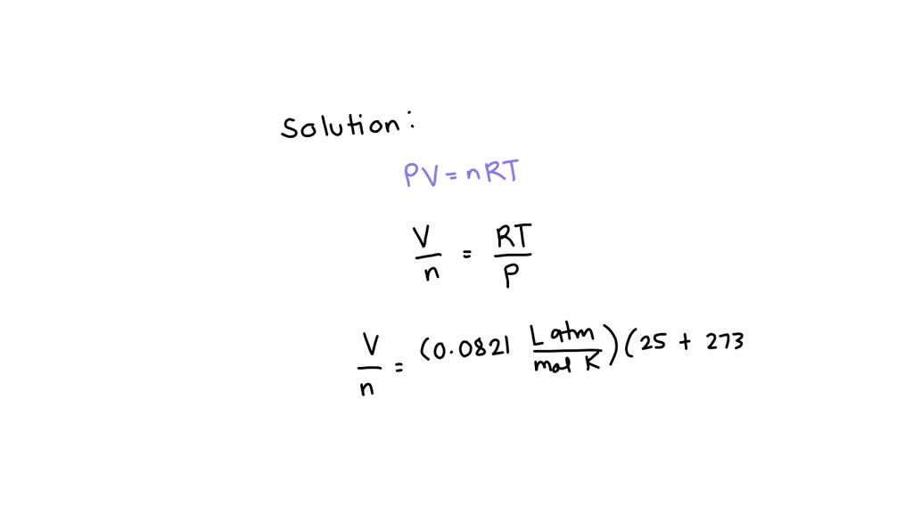 SOLVED What Is The Volume Per Mole Of Gas At 25 Deg C And 1 00 Atm solved-what-is-the-volume-per-mole-of-gas-at-25-deg-c-and-1-00-atm