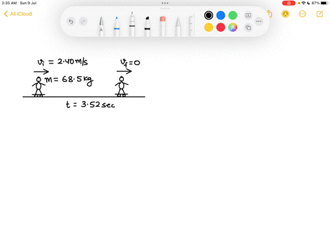 a-685-kg-skater-moving-initially-at-240-ms-on-rough-horizontal-ice-comes-to-rest-uniformly-in-352-s-93612