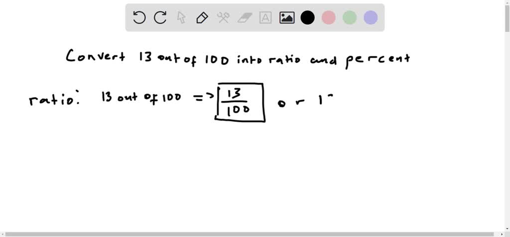 SOLVED Convert 13 Out Of 100 Into A Ratio And Then A Percent solved-convert-13-out-of-100-into-a-ratio-and-then-a-percent