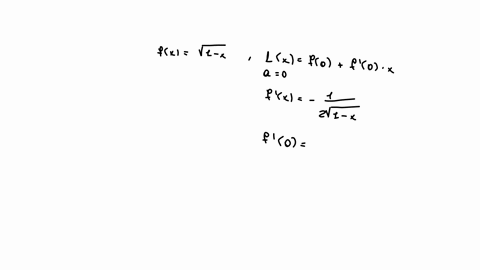 find-the-linear-approximation-of-the-function-fx-v1-x-at-a-0-and-use-it-to-approximate-the-numbers-vo9-and-vo99-lx-v09-v099-34533