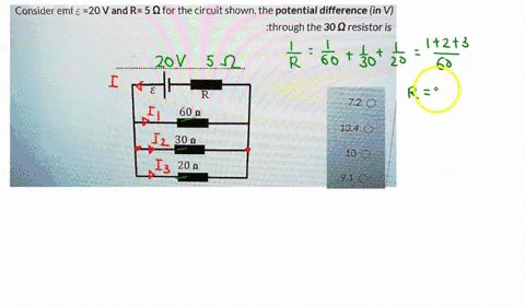alij-74ij-25-10-jlzull-consider-emf-20-vand-r-5-q-for-the-circuit-shown-the-potential-difference-in-v-through-the-30-q-resistor-is-r-60-n-30-0-20-0-72-0-134-0-10-91-99634