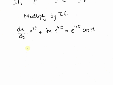 point-solve-the-initial-value-problem-dx-4x-cos4t-dt-with-x0-4-xt-21951