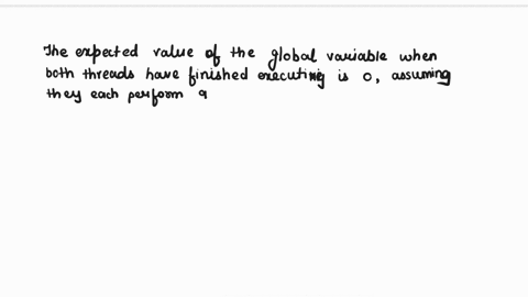 a-race-condition-occurs-when-two-or-more-threads-can-access-shared-data-and-they-try-to-change-it-concurrently-because-the-kernel-can-swap-between-threads-at-any-time-you-dont-know-the-order-96423