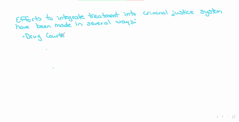what-efforts-have-been-made-to-integrate-treatment-into-the-criminal-justice-system