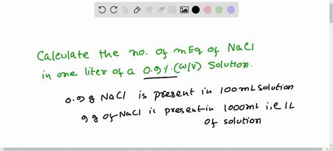 calculate-the-no-of-meq-of-nacl-in-one-litre-of-a-09-wv-solution-68116