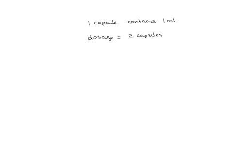 each-capsule-contains-1-ml-of-liquid-therefore-the-dosage-is-2-capsules-or-2-ml