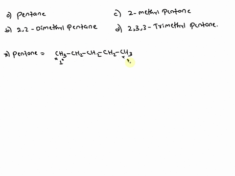 which-of-the-following-compounds-has-only-primary-and-secondary-carbon-latoms-multiple-choice-pentane-2-methylpentane-22-dimethylpentane-233-trimethylpentane-03928