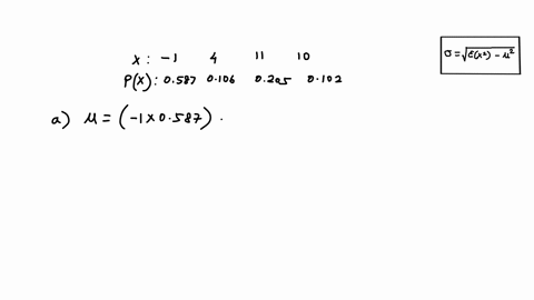 find-the-mean-variance-and-standard-deviation-for-the-probability-distribution-given-below-x-1-4-11-10-px-0587-0106-0205-0102-a-mean-b-variance-c-standard-deviation-14597