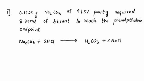soda-ash-composition-quantitative-analysis-for-the-standardization-of-hcl-titrant-01025-g-na2co3-of-995-purity-fw-10600-required-820-ml-of-the-titrant-to-reach-the-phenolphthalein-endpoint-f-10918