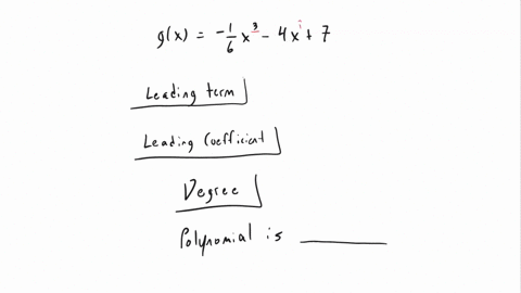 determine-the-leading-term-the-leading-coefficient-and-the-degree-of-the-polynomial-then-classify-the-polynomia-as-constant-linear-quadratic-cubic-4x-7-the-leading-term-of-the-polynomial-is-85126