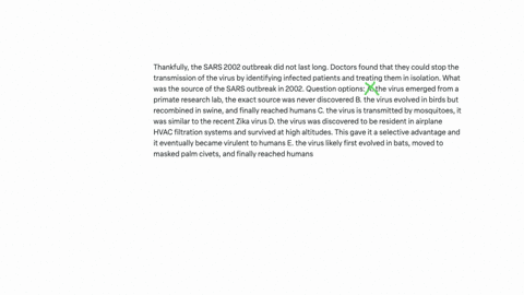 thankfully-the-sars-2002-outbreak-did-not-last-long-doctors-found-that-they-could-stop-the-transmission-of-the-virus-by-identifying-infected-patients-and-treating-them-in-isolation-what-was-the-source