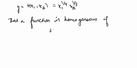 consider-the-production-function-y-flxx-x-determine-whether-this-production-function-is-homogeneous-if-s0-of-what-degree-take-the-partial-derivatives-of-the-production-functionand-show-that-01043