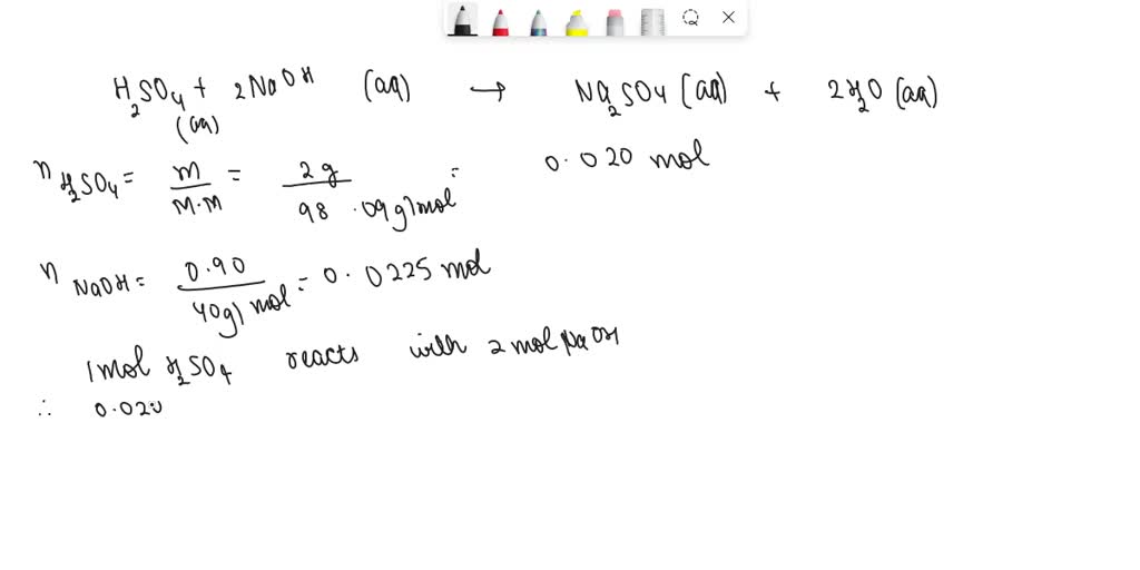 SOLVED: Aqueous sulfuric acid H2SO4 reacts with solid sodium hydroxide ...