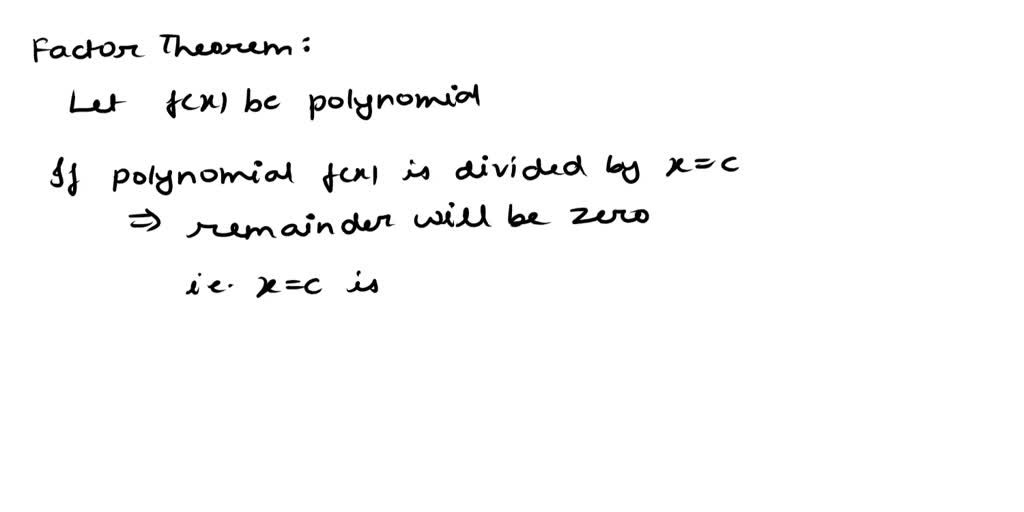 Solved the zero factor theorem states that if two factors when