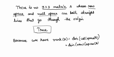 10-points-there-is-no-3-x-3-matrix-a-whose-row-space-and-null-space-are-both-straight-lines-that-go-through-the-origin-true-false-f-10-points-let-invertible-and-b-be-n-x-matrices-and-suppose-91984