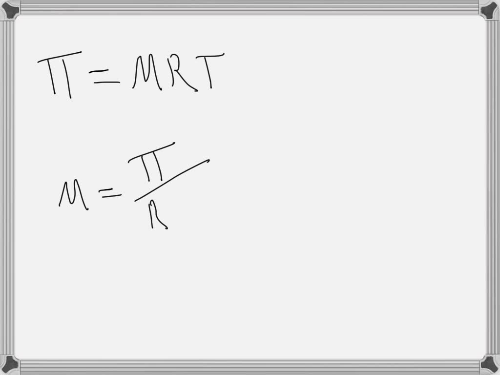 SOLVED The osmotic pressure exerted by a solution is equal to the