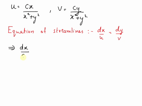 consider-a-velocity-field-where-the-x-and-y-components-of-velocity-aregiven-by-u-cxx2-y2-and-v-cyx2-y2-where-c-is-a-constantobtain-the-equations-of-the-streamlines-37136