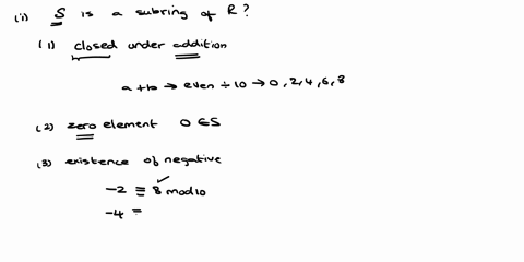 2-let-r-z10z-mod-10-and-s-0-2-4-6-8-then-i-check-as-to-whether-s-is-a-subring-of-r-which-contains-an-identity-or-not-ii-find-all-the-idempotents-which-exist-in-r-07832