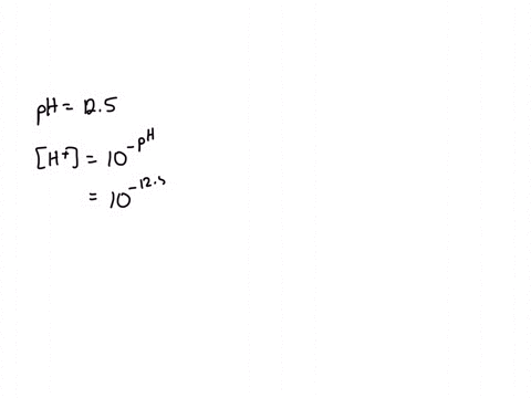 2-what-is-the-hydrogen-concentration-of-a-solution-with-a-ph-of-125