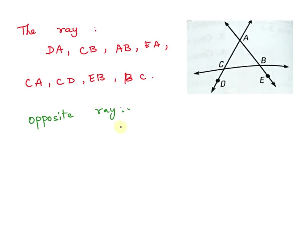 Name two pairs of opposite rays, please. ​ 