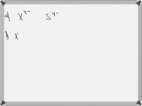 identify-element-x-by-giving-its-chemical-symbol-based-on-the-following-information-about-an-ion-that-it-forms_-forms-a-x4-ion-containing-18-electrons-forms-a-x2-ion-containing-18-electrons-02692