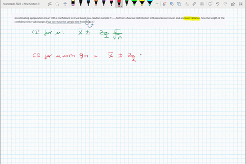in-estimating-a-population-mean-with-a-confidence-interval-based-on-a-random-sample-x1-xn-from-a-normal-distribution-with-an-unknown-mean-and-a-known-variance-how-the-length-of-the-confidenc-11488