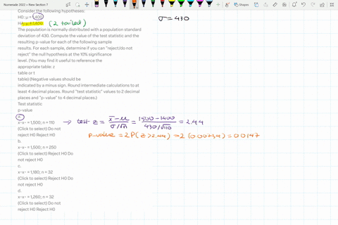 consider-the-following-hypotheses-h0-1400-ha-1400-the-population-is-normally-distributed-with-a-population-standard-deviation-of-430-compute-the-value-of-the-test-statistic-and-the-resulting-55695