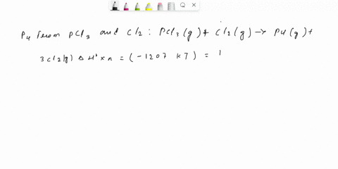 use-the-standard-reaction-enthalpies-given-below-to-determine-hrxn-for-the-following-reaction-show-all-work-p4g-10-cl2g-4pcl5s-hrxn-given-pcl5s-pcl3g-cl2g-hrxn-157-kj-p4g-6-cl2g-4-pcl3g-hrxn-69744