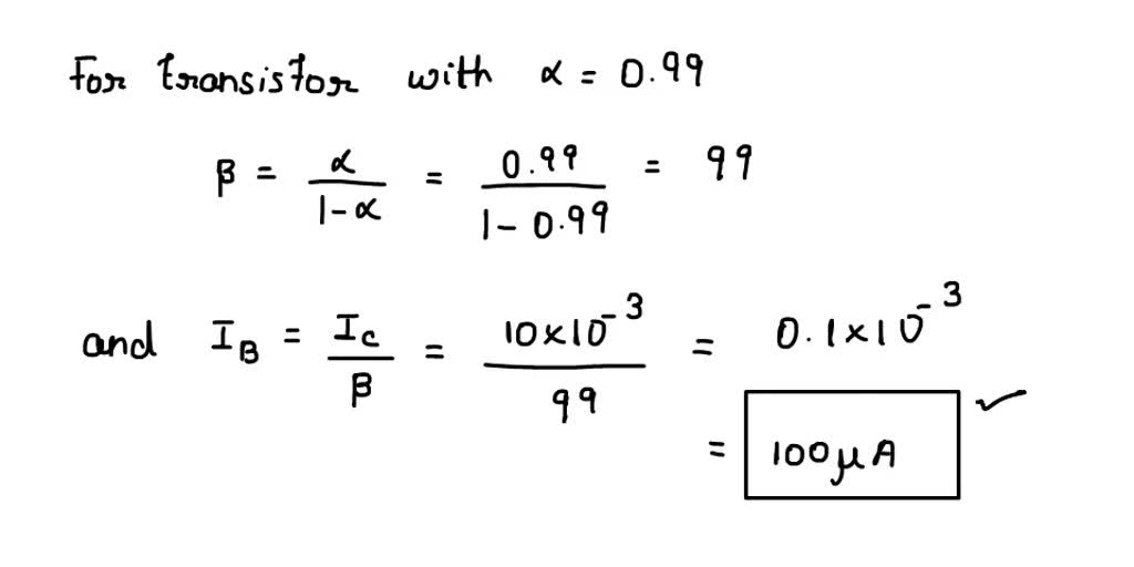 SOLVED In a PNP transistor the base current is 9.7 μA and