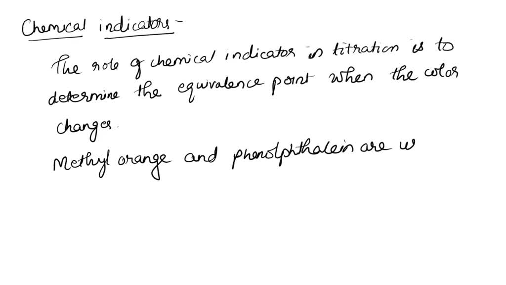 SOLVED Methyl orange and phenolpthalein are common chemical indicators