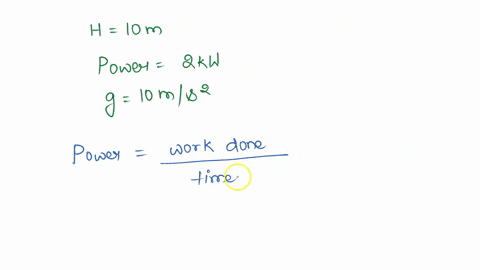 how-much-water-a-pump-of-2-kw-can-raise-in-one-minute-to-a-height-of-10-m-take-g-10-ms2-2