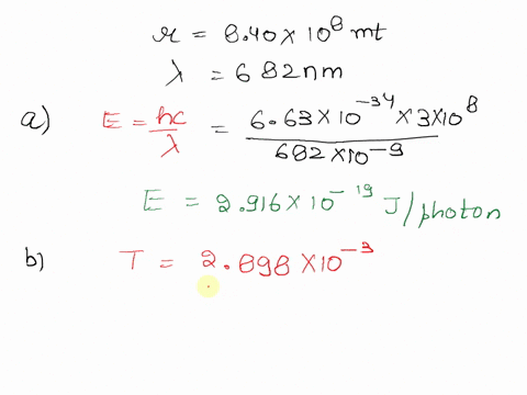suppose-a-star-with-radius-840-108-m-has-a-peak-wavelength-of-682-nm-in-the-spectrum-of-its-emitted-radiation-a-find-the-energy-of-a-photon-with-this-wavelength-jphoton-b-what-is-the-surface-71636