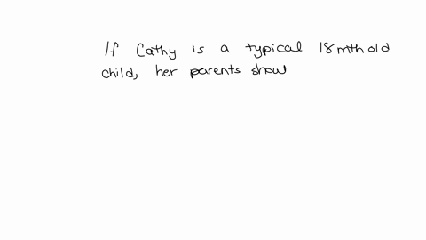 if-cathy-is-a-typical-18-month-old-child-her-parents-should-expect-that-for-the-next-several-months-she-will-learn-about-how-many-new-words-a-day-2-9-50-85-36404