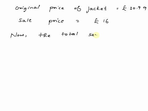 farah-is-buying-clothes-from-wcbsitc_-the-website-shows-this-information-about-a-jacket-farah-wants-to-buy-jacket-original-price-3099-sale-price-16-the-website-claims-this-is-a-saving-of-46_-36983